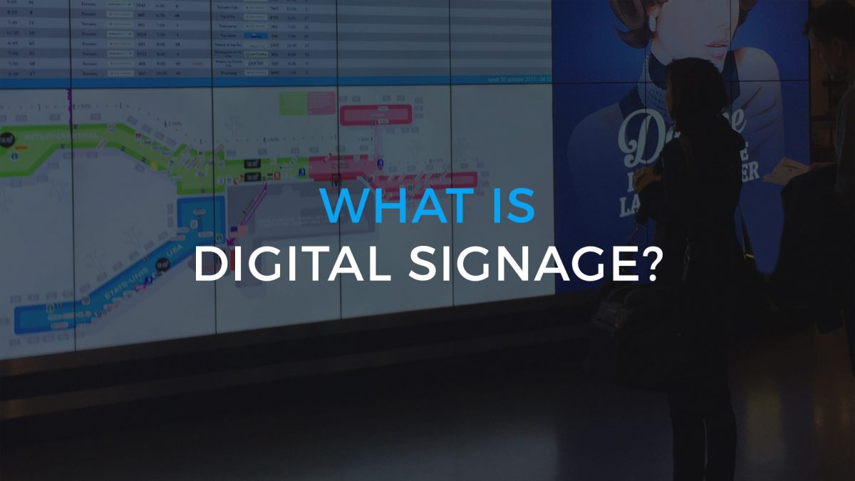 Everything You Wanted to Know About Digital Signage but Didn’t Think to Ask