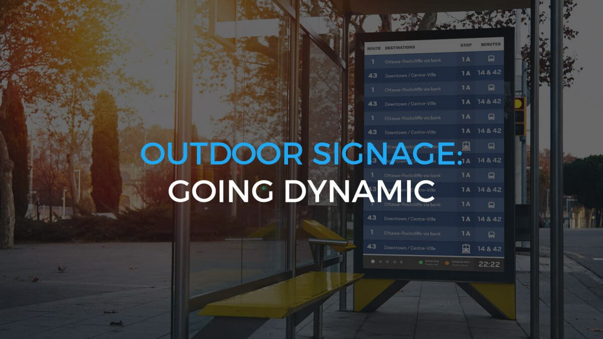 Outdoor Digital Display Signage: what you need to know