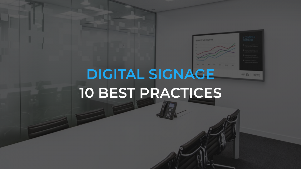 Digital signage: Top 10 best practices in content creation for internal communications