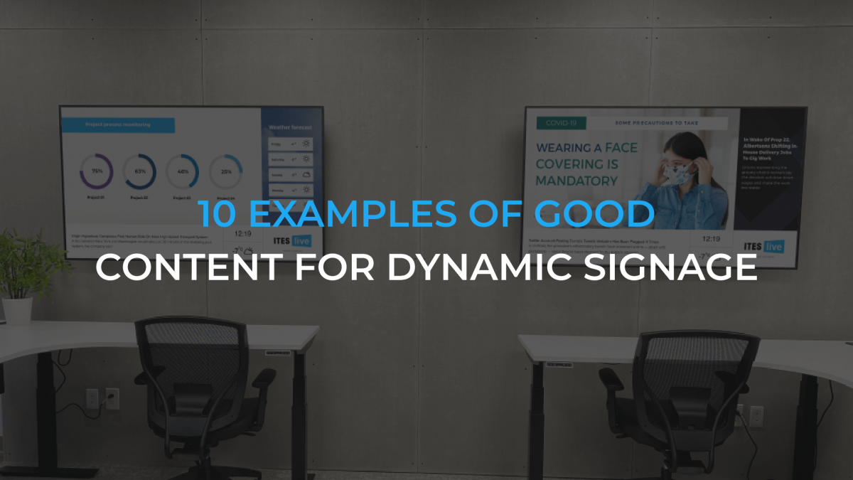10 examples of good content for dynamic signage