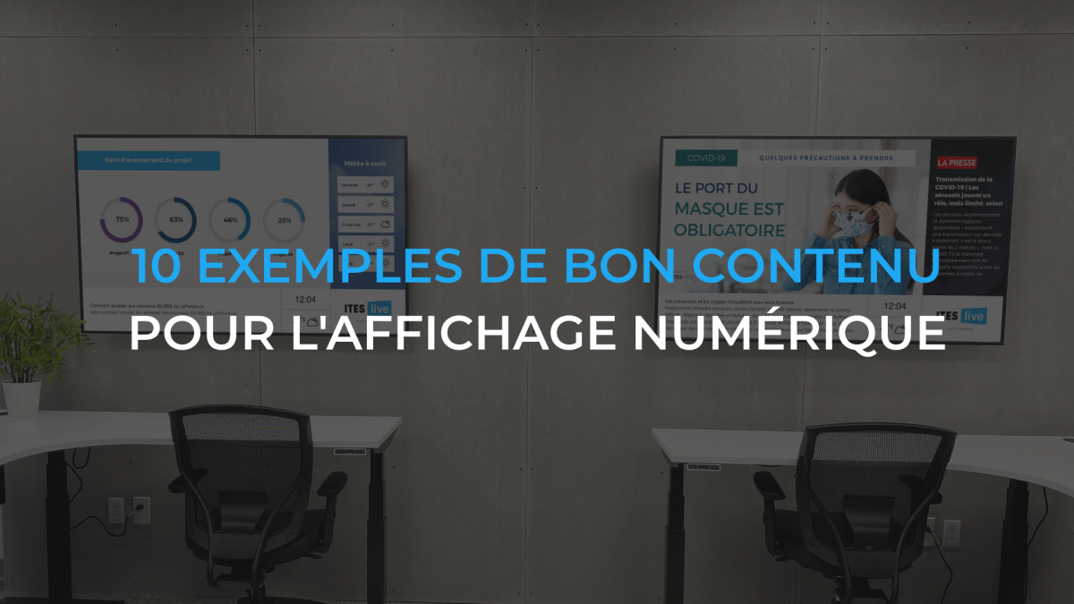 10 exemples de bon contenu pour l’affichage numérique